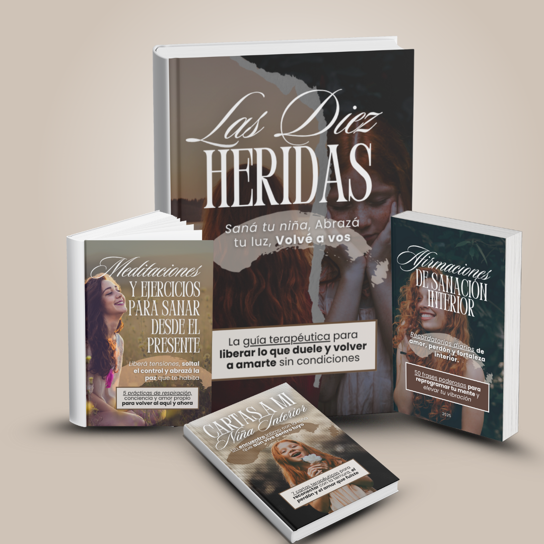 LAS 10 HERIDAS - Sana tu niña, Abraza tu luz, Volvé a vos.